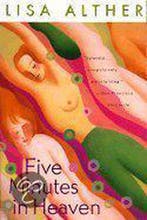 Five Minutes in Heaven 9780452276130 Lisa Alther, Boeken, Verzenden, Gelezen, Lisa Alther
