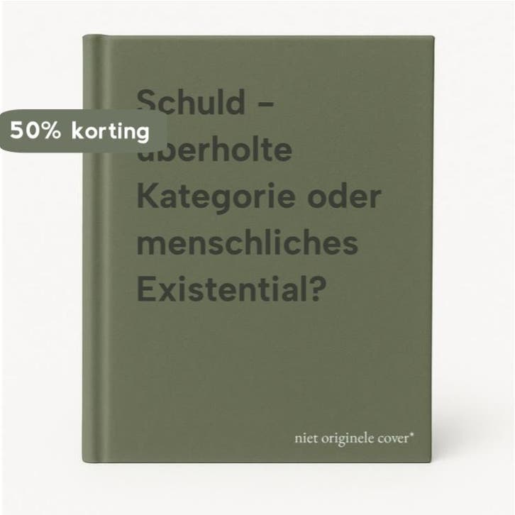 Schuld - überholte Kategorie oder menschliches Existential?, Livres, Langue | Allemand, Envoi