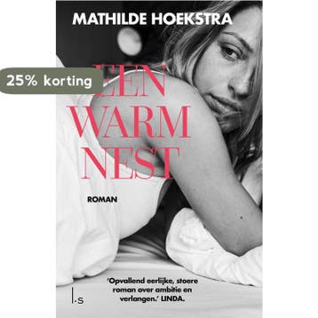 Een warm nest / De ideale man / 2 9789024583287, Boeken, Verzenden, Zo goed als nieuw, Mathilde Hoekstra