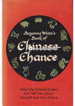 Suzanne Whites Book of Chinese Chance, Verzenden, Gelezen