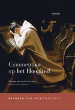 COMMENTAAR OP HET HOOGLIED 9789031724666, Boeken, Verzenden, Zo goed als nieuw, Willem van Saint-Thierry