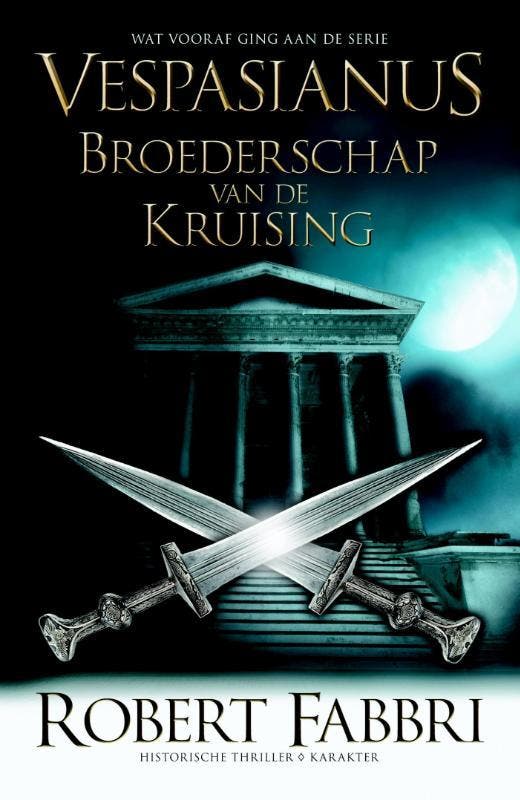 Broederschap van de kruising / Vespasianus / 0.5, Boeken, Thrillers, Zo goed als nieuw, Verzenden