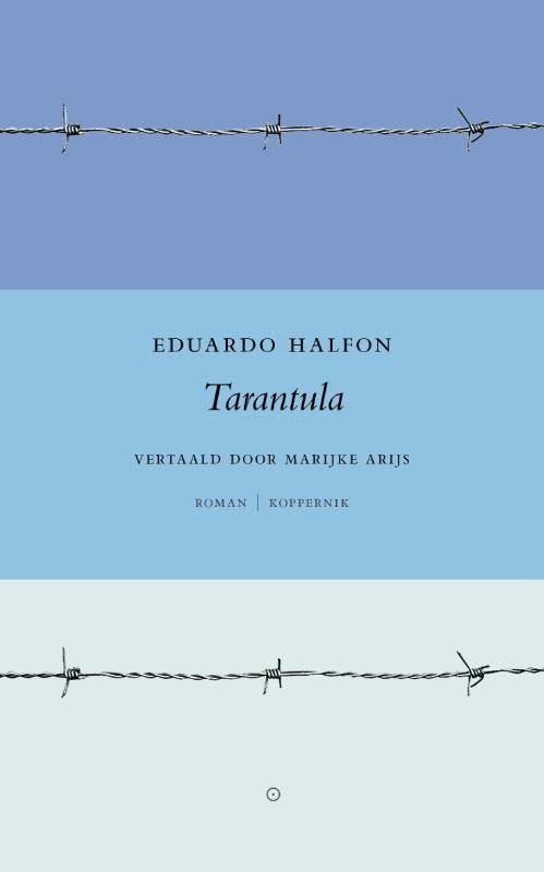 Tarantula 9789083448114 Eduardo Halfon, Boeken, Romans, Zo goed als nieuw, Verzenden