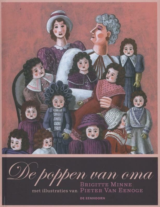 De poppen van oma 9789058388032 Brigitte Minne, Boeken, Kinderboeken | Kleuters, Zo goed als nieuw, Verzenden