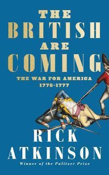 The British Are Coming 9780008303297 Rick Atkinson, Verzenden, Rick Atkinson