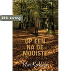 Op een na de mooiste 9789492551832 Marc Kerkhofs, Verzenden, Gelezen, Marc Kerkhofs