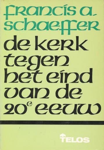 De kerk tegen het einde van de 20e eeuw 9789060640906, Verzenden, Schaeffer