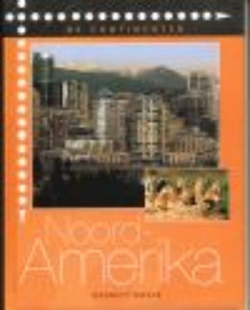 Noord-Amerika / De Continenten 9789055660773 Garrett Nagle, Verzenden, Garrett Nagle