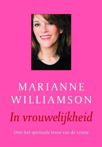 In vrouwelijkheid 9789022548813 Marianne Williamson, Boeken, Verzenden, Gelezen, Marianne Williamson