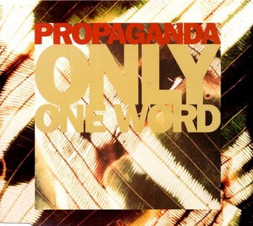 Propaganda - Only One Word, Verzenden, Gebruikt