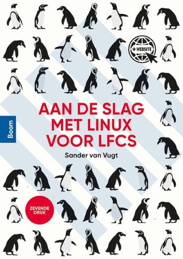 Aan de slag met Linux voor LFCS 9789024428960, Verzenden, Gelezen, Sander van Vugt
