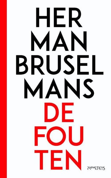 De fouten 9789044631128 Herman Brusselmans, Boeken, Verzenden, Zo goed als nieuw, Herman Brusselmans