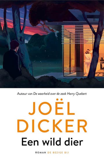 Een Wild Dier | Joël Dicker | Nieuw, Verzenden, Nieuw, Joël Dicker