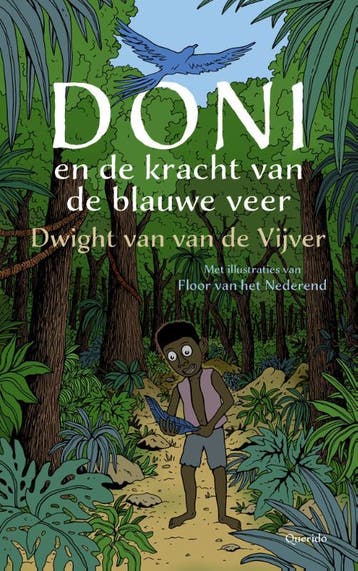 Doni en de kracht van de blauwe veer 9789045124674, Verzenden, Zo goed als nieuw, Dwight van van de Vijver