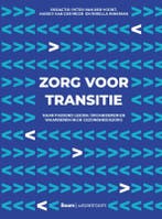 Zorg voor transitie 9789024451685 Peter van der Voort, Boeken, Verzenden, Zo goed als nieuw, Peter van der Voort