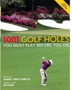 1001 Golf Holes You Must Play Before You Die 9781844037414, Verzenden, Jeff Barr