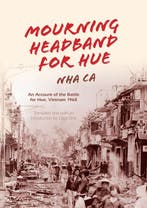Mourning Headband for Hue 9780253021649 Nha Ca, Verzenden, Gelezen, Nha Ca