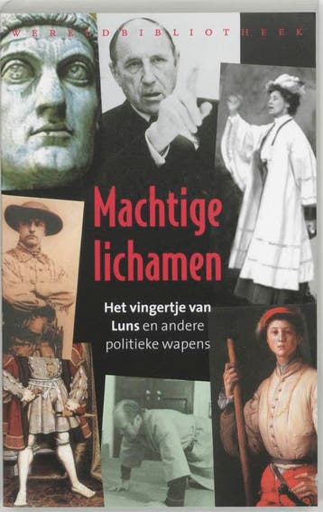 Machtige lichamen 9789028420977, Verzenden, Zo goed als nieuw