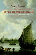 Het vuur nog geenszins gedoofd / Cossee century, Verzenden, Georg Forster