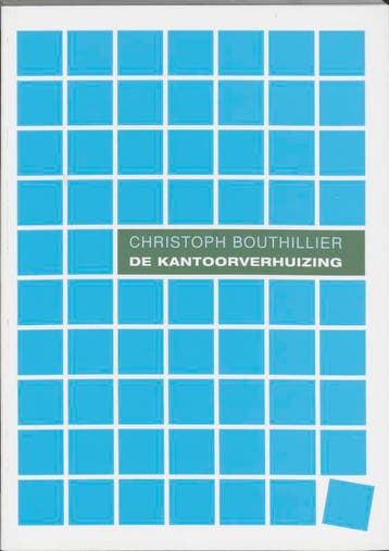 Kantoorverhuizing 9789066655904 C. Bouthillier, Verzenden, Gelezen, C. Bouthillier