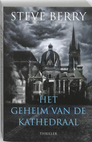 Het geheim van de kathedraal / Cotton Malone / 4 Steve Berry, Verzenden, Zo goed als nieuw, Steve Berry