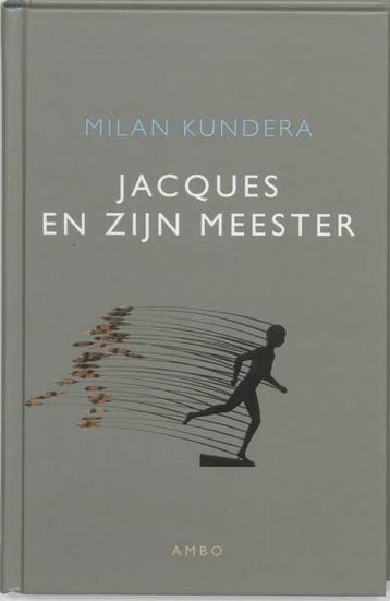 Jacques en zijn Meester 9789026318849 Milan Kundera, Boeken, Verzenden, Zo goed als nieuw, Milan Kundera