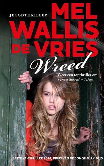 Wreed 9789026134852 Mel Wallis de Vries, Boeken, Verzenden, Gelezen, Mel Wallis de Vries
