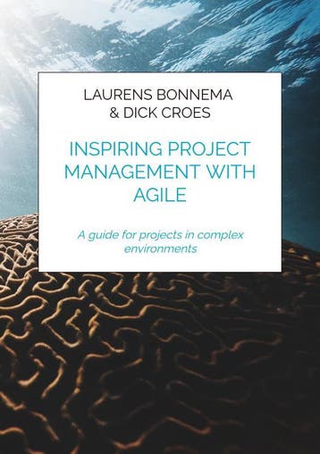 Inspiring project management with Agile 9789464855661, Verzenden, Zo goed als nieuw, Laurens Bonnema & Dick Croes