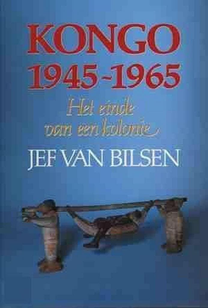 Kongo 1945-1965 / Historische reeks / 11 9789061525998, Boeken, Geschiedenis | Wereld, Gelezen, Verzenden