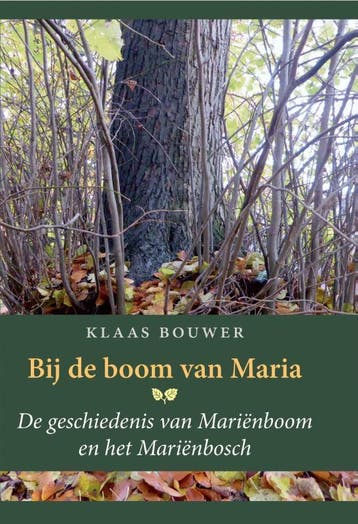 Bij de boom van Maria 9789074241427 Klaas Bouwer, Verzenden, Zo goed als nieuw, Klaas Bouwer