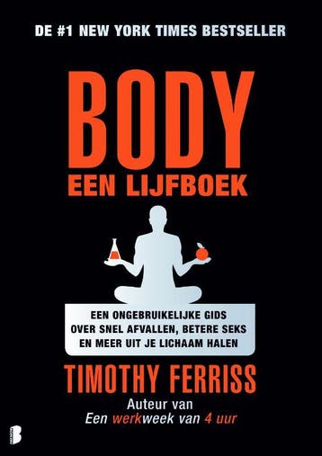 Body, een lijfboek 9789022569825 Timothy Ferriss, Verzenden, Gelezen, Timothy Ferriss