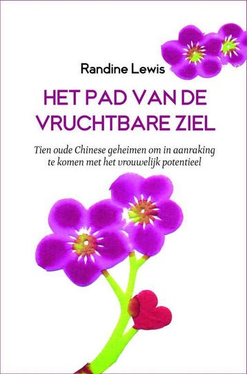 Het pad van de vruchtbare ziel 9789069638270 Randine Lewis, Verzenden, Randine Lewis