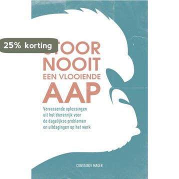 Stoor nooit een vlooiende aap 9789400510586 Constanze Mager, Verzenden, Zo goed als nieuw, Constanze Mager