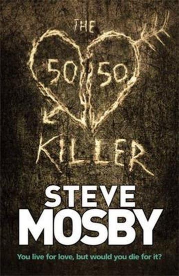 The 50/50 Killer 9780752881577 Steve Mosby, Verzenden, Gelezen, Steve Mosby