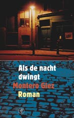 Als De Nacht Dwingt 9789029562737 M. Glez, Verzenden, M. Glez