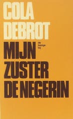 Mijn zuster de negerin 9789023406518 C. Debrot, Boeken, Verzenden, Gelezen, C. Debrot