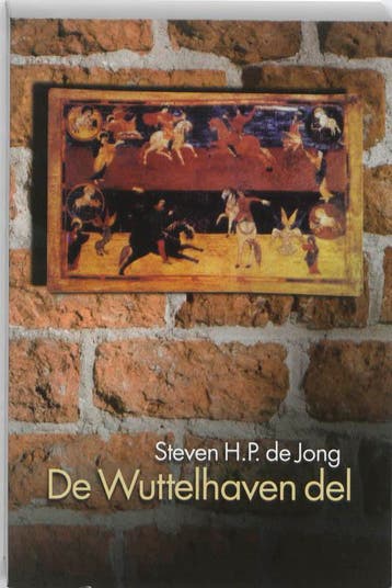 De Wuttelhaven del 9789033008870 Steven de Jong, Verzenden, Steven de Jong