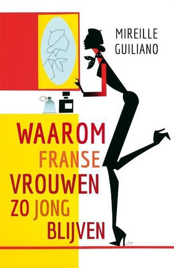 Waarom Franse vrouwen zo jong blijven 9789400502512, Verzenden, Mireille Guiliano