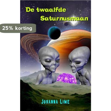 De twaalfde Saturnusmaan 9789493023468 Johanna Lime, Verzenden, Johanna Lime