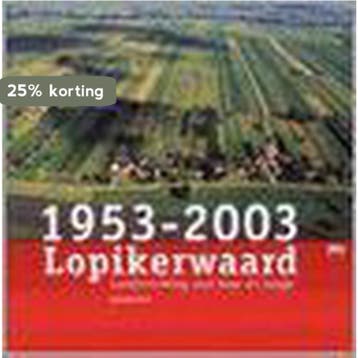 Lopikerwaard 1953-2003 9789053452219 L. de Laat, Verzenden, Zo goed als nieuw, L. de Laat