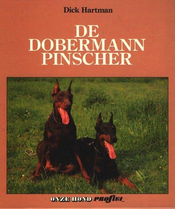 De Dobermann Pinscher / Onze hond profiel 9789051120172, Verzenden, Gelezen, Hartman