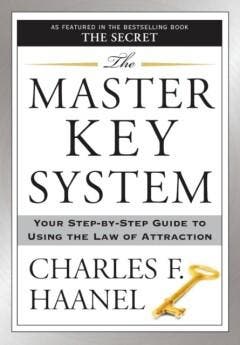 The Master Key System: Your Step-By-Step Guide to Using the, Verzenden, Charles F. Haanel