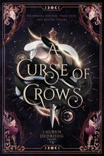 A curse of crows / A curse of crows and serpents / 1, Verzenden, Lauren Dedroog