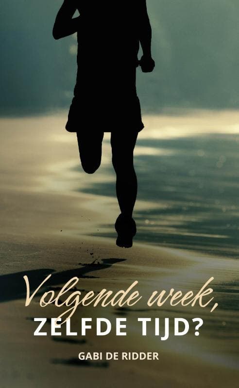 Volgende week, zelfde tijd? 9789087189181 Gabi de Ridder, Boeken, Streekboeken en Streekromans, Zo goed als nieuw, Verzenden