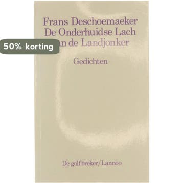 Onderhuidse lach v.d. landjonker 9789020913088 Deschoemaeker, Verzenden, Gelezen, Deschoemaeker