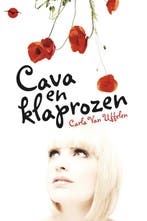 Cava en klaprozen 9789057204470 Carla Van Uffelen, Verzenden, Gelezen, Carla Van Uffelen