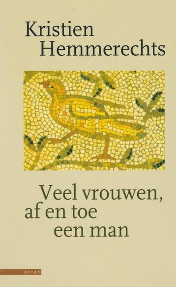 Veel vrouwen, af en toe een man 9789025409944, Verzenden, Gelezen, Kristien Hemmerechts