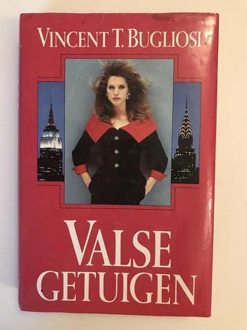 Valse getuigen 9789067901932 Bugliosi, Verzenden, Bugliosi