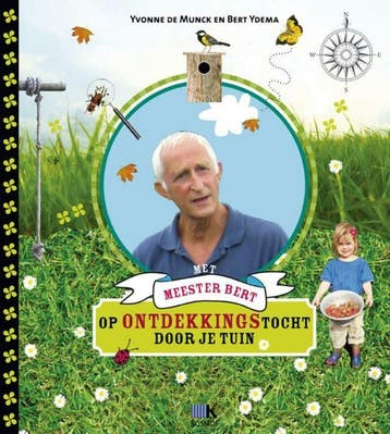 Met meester Bert op ontdekkingstocht door je tuin (Goed), Boeken, Verzenden, Nieuw