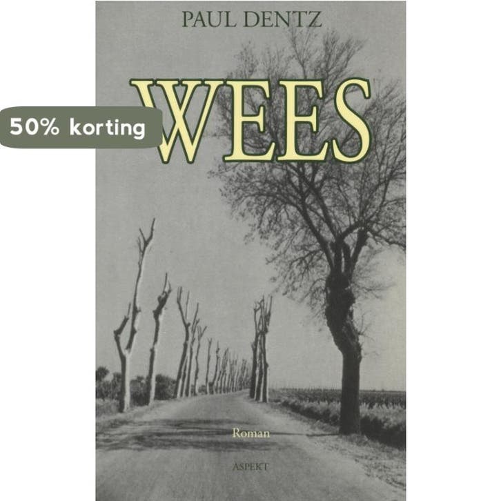 Wees 9789059115804 P. Dentz, Boeken, Literatuur, Gelezen, Verzenden